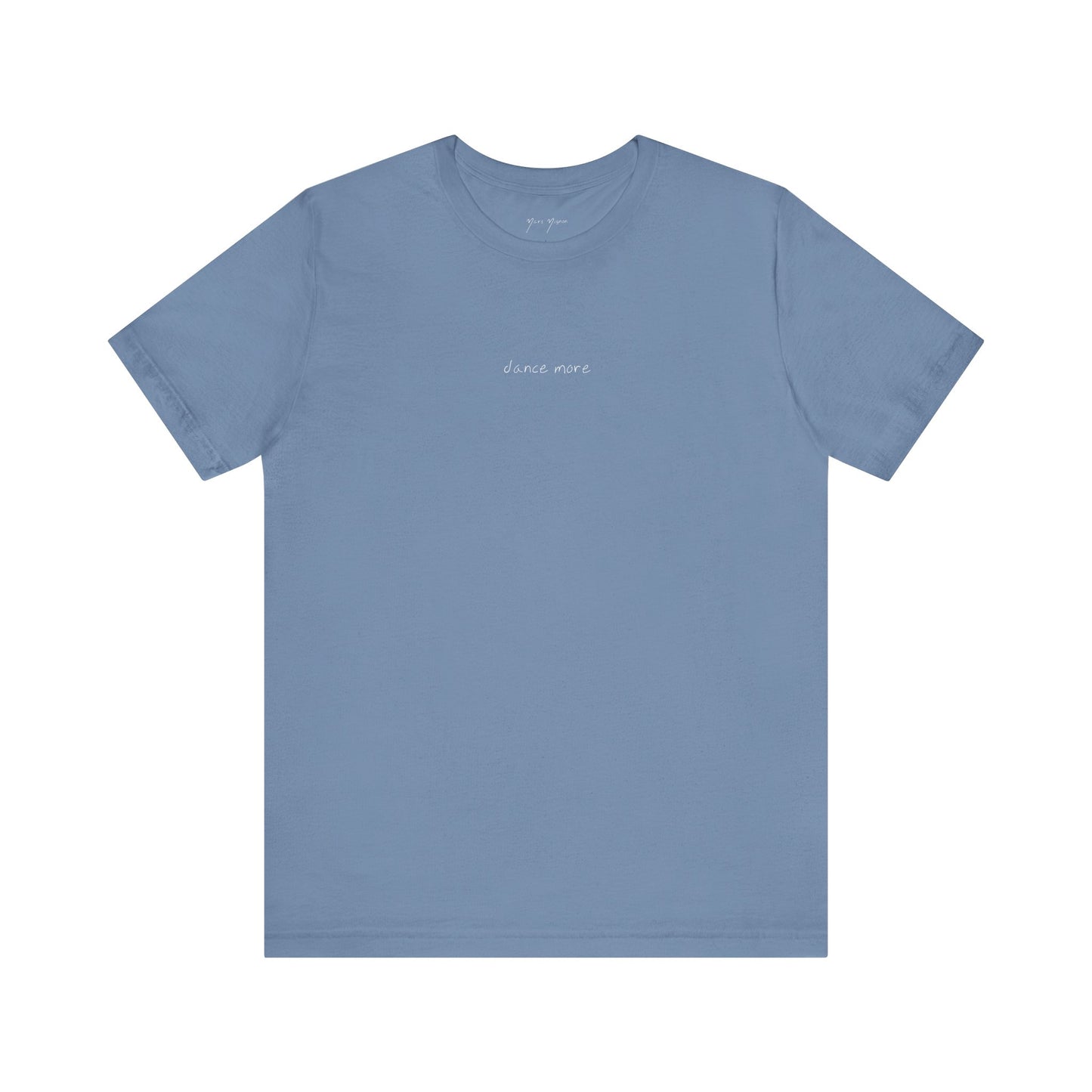 We Should Dance More Lyric T-Shirt